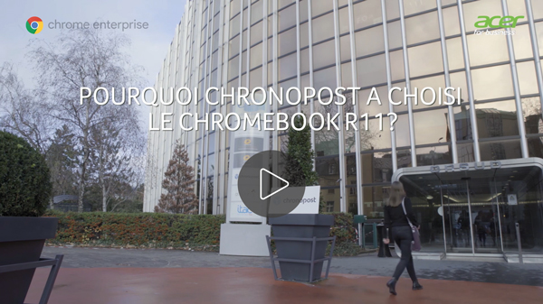 Le Chromebook R11 d'Acer choisi par Chronopost pour équiper sa force de vente